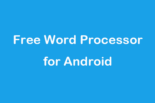 Android Telefonlar ve Tabletler için En İyi 10 Ücretsiz Kelime İşlemci