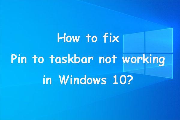 Cómo solucionarlo: Pin de Windows 10 en la barra de tareas no funciona