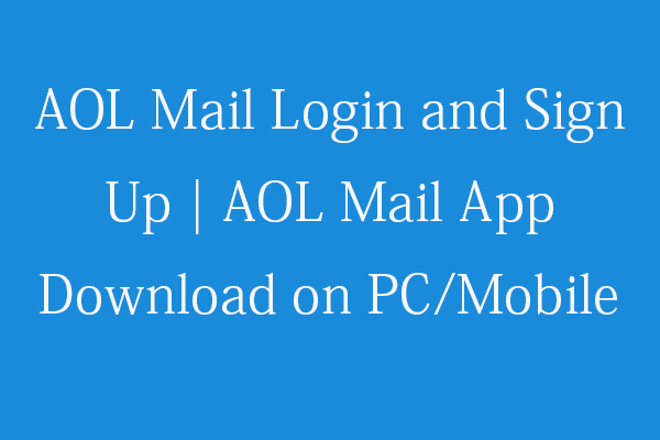 AOL Mail เข้าสู่ระบบและลงทะเบียน | ดาวน์โหลดแอป AOL Mail บนพีซี/มือถือ