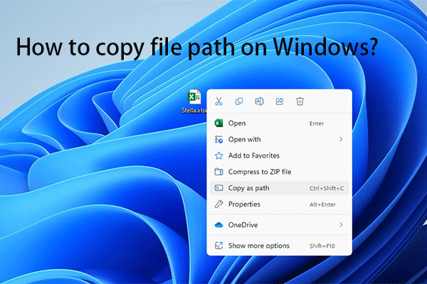Comment copier le chemin du fichier sous Windows 10/11 ? [Étapes détaillées]