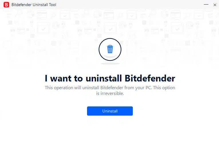 Kuidas desinstallida Bitdefender operatsioonisüsteemis Windows Mac Android iOS?