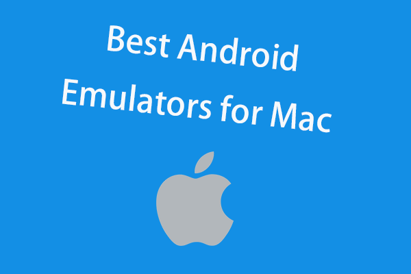 6 најбољих Андроид емулатора за Мац за покретање Андроид игара/апликација на Мац-у