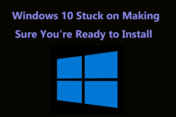 Windows 10 நிறுவலுக்கு கோப்புகளை தயார் செய்வது சிக்கியது - 6 வழிகள்