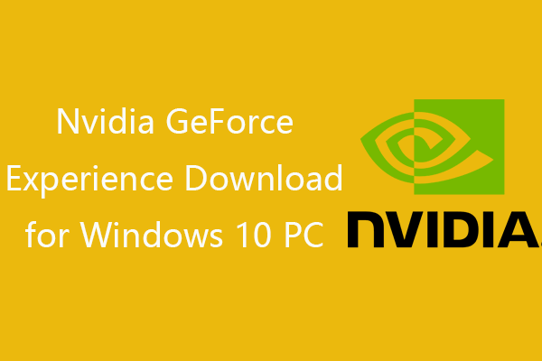 Nvidia GeForce Experience lejupielāde operētājsistēmai Windows 10 datoram