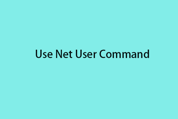 [Volledige gids] - Hoe gebruik ik Net User Command op Windows 11/10?