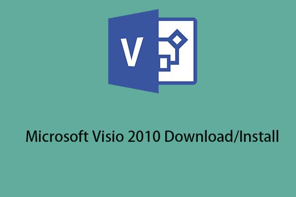 Win10 32 এবং 64 বিটের জন্য Microsoft Visio 2010 বিনামূল্যে ডাউনলোড/ইনস্টল করুন