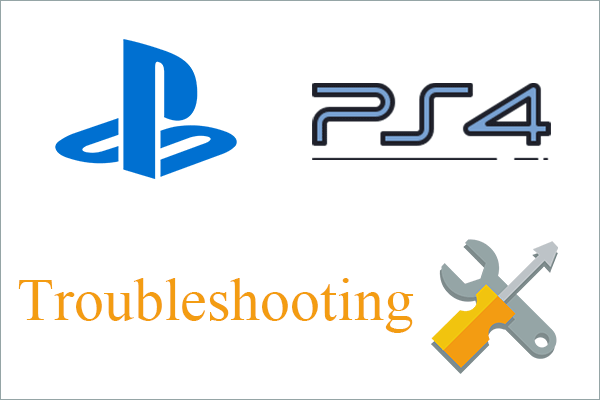 9 Almighty & Workable Solutions para sa Sony PS4 Troubleshooting