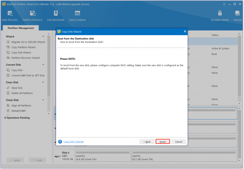   spustelėkite Baigti MiniTool Partition Wizard lange Copy Disk Wizard, kad patvirtintumėte